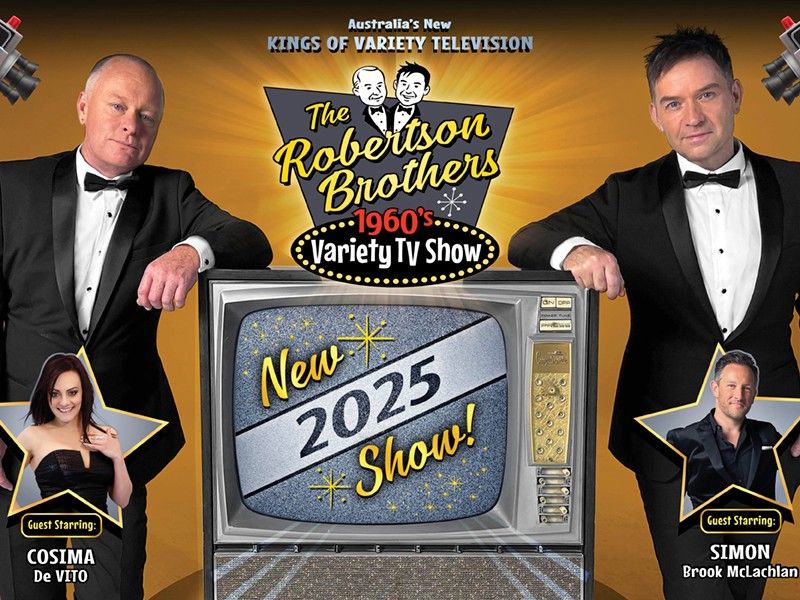 Robertson Brothers 60\u2019s Variety TV Show 2025