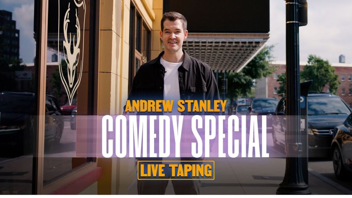 Andrew Stanley - Comedy Special Taping at Buckhead Theatre