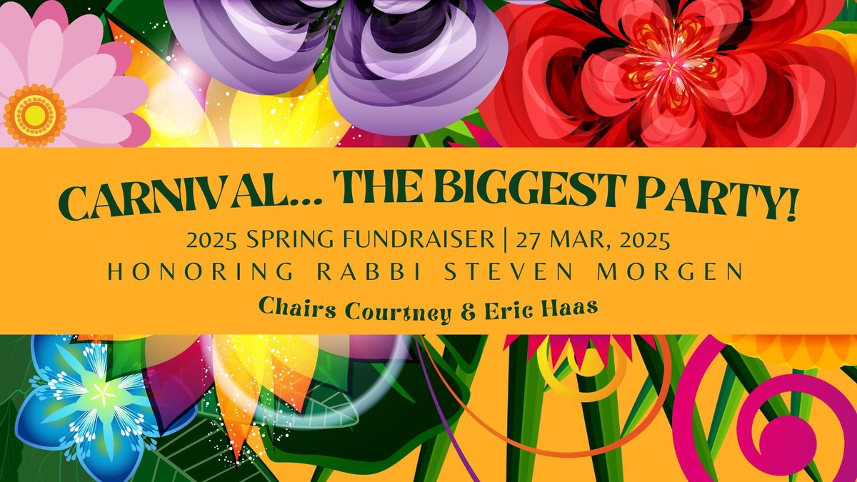 Carnival: The Biggest Party! 2025 Spring Fundraiser 