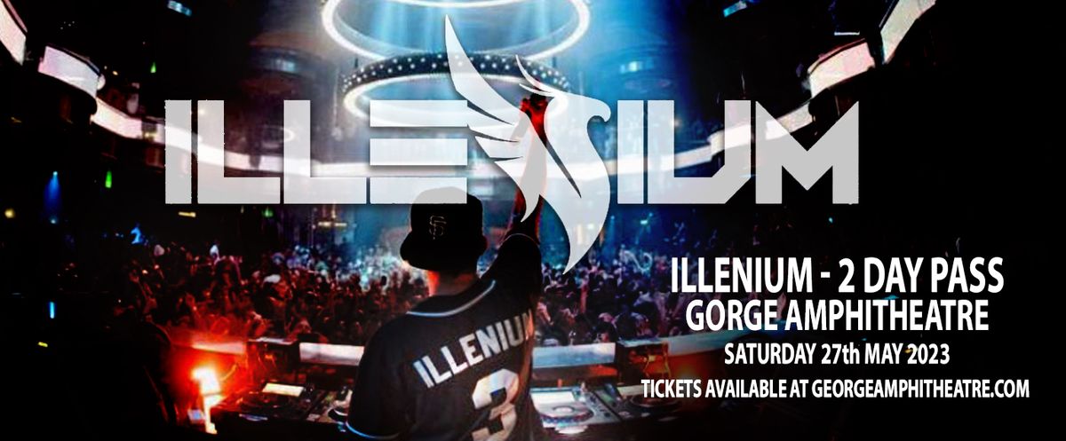 Illenium - 2 Day Pass at Brooklyn Mirage - Avant Gardner