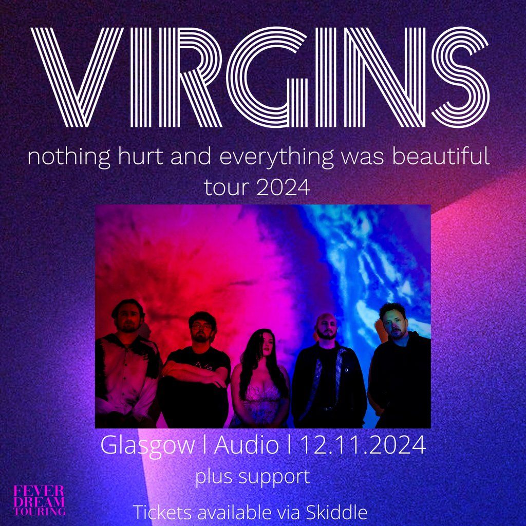 Virgins + Support