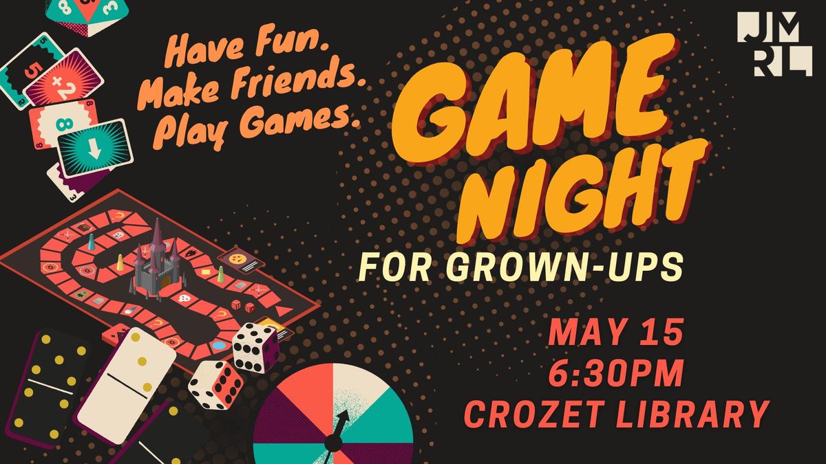 GAME NIGHT FOR GROWN-UPS