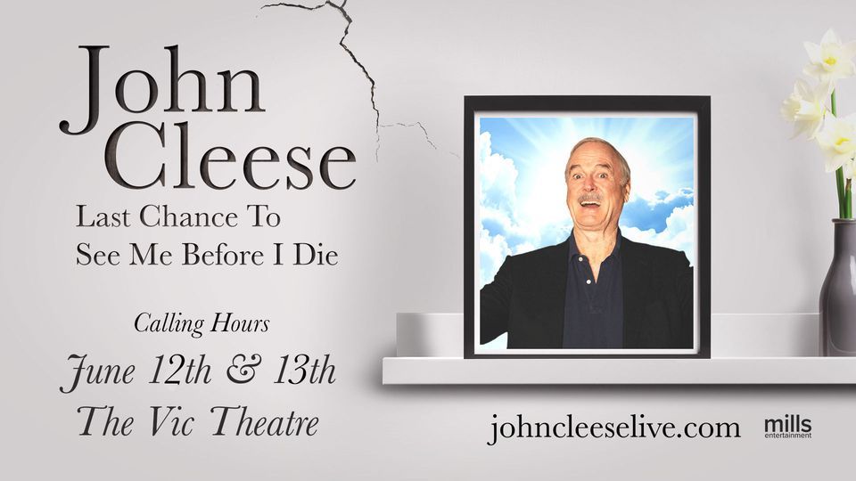 John Cleese: Last Chance To See Me Before I Die