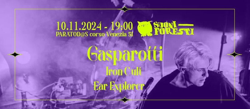 Gasparotti + Iron Cult + Ear Explorer live al Paratod@s