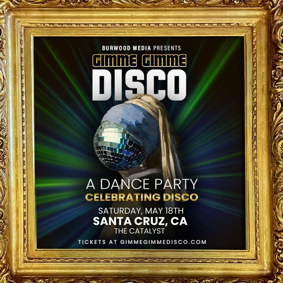 Gimme Gimme Disco Live at The Catalyst, Santa Cruz
