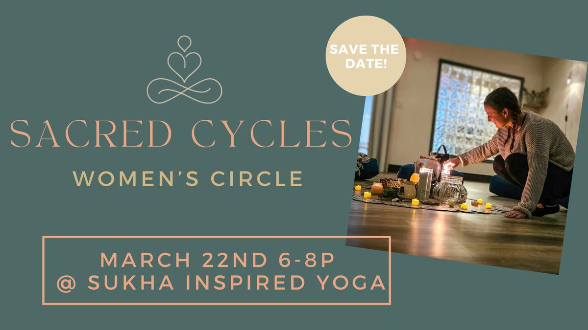 Sacred Cycles: Women's Circle