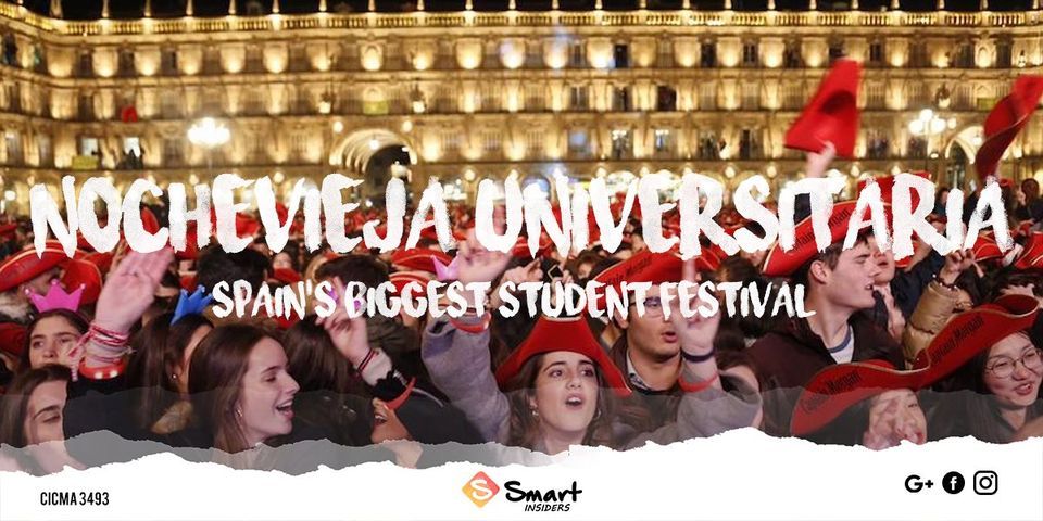 Spain's Biggest Student Festival, Nochevieja Universitaria, ONLY 22\u20ac*