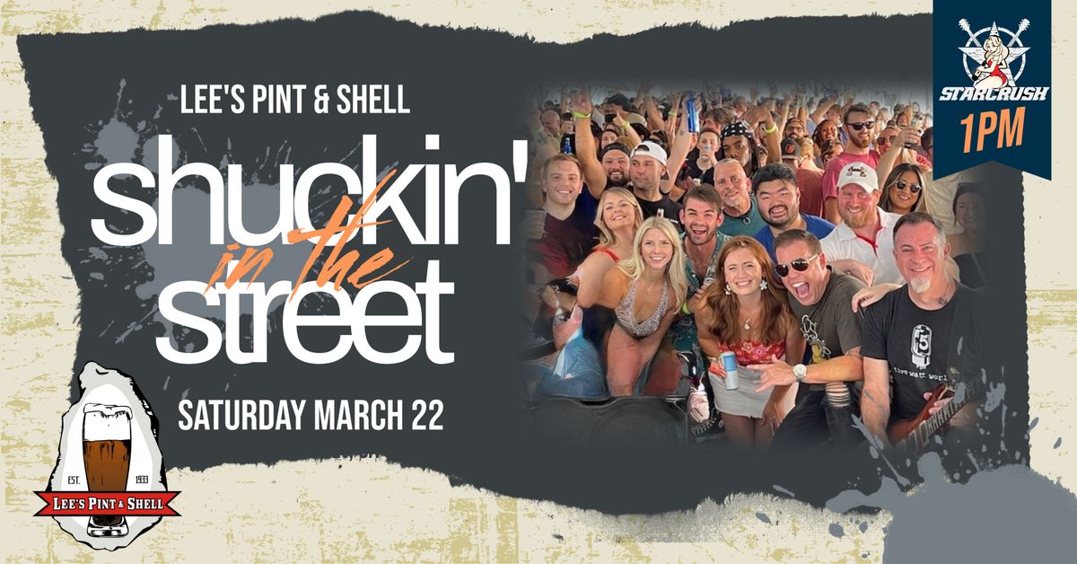 Lee's Pint & Shell's Shuckin' in the Street