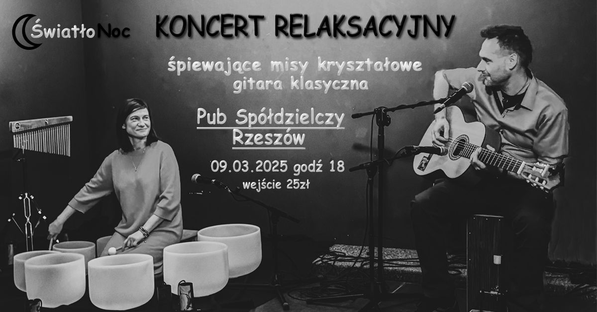 Koncert Relaksacyjny  misy kryszta\u0142owe+gitara klasyczna