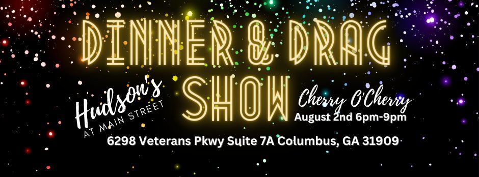 Dinner & Drag Show W\/ Cherry O'Cherry- SOLD OUT