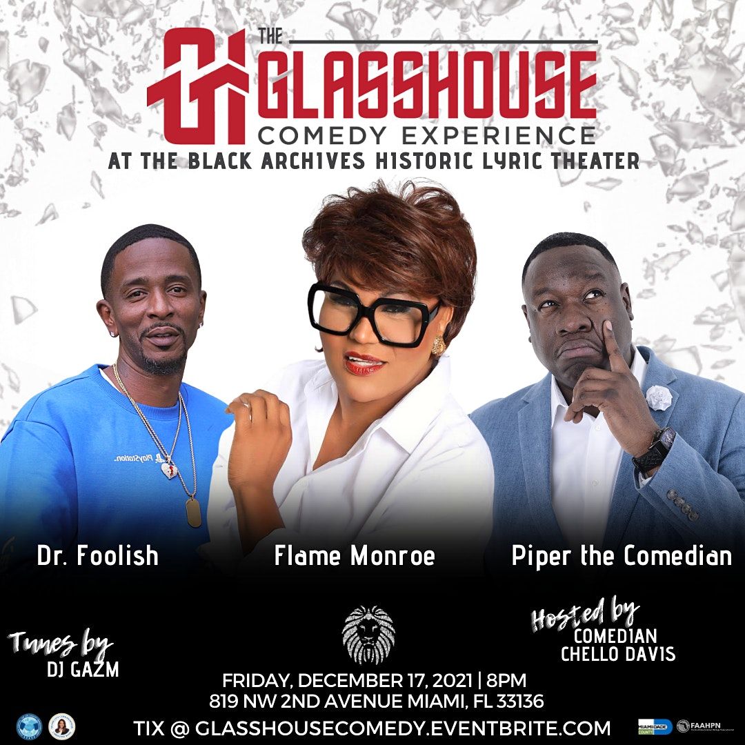 FLAME MONROE LIVE AT THE GLASSHOUSE COMEDY EXPERIENCE @ THE LYRIC THEATER
