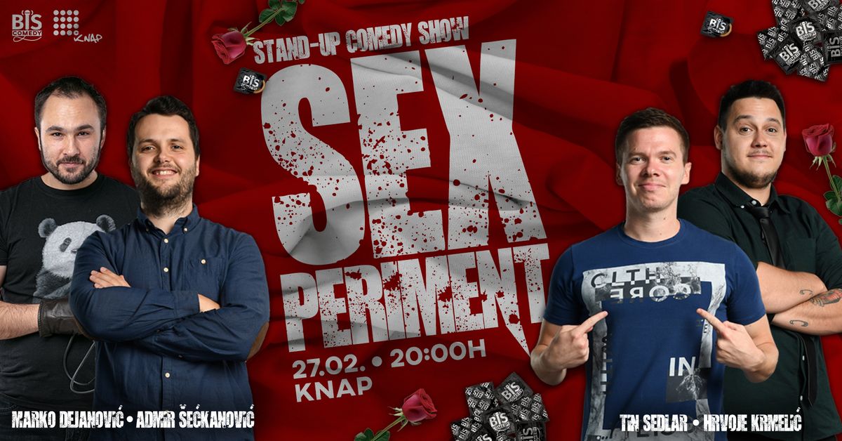 Zagreb: "Sexperiment" - BIS comedy stand-up comedy show @Kazali\u0161te KNAP