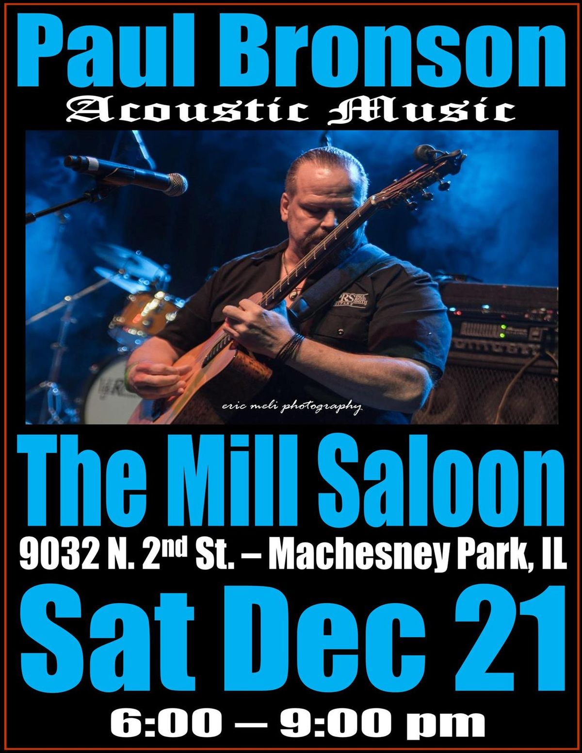 Paul Bronson Acoustic Music @ The Mill Saloon - Machesney Park, IL -  Saturday, December 21st