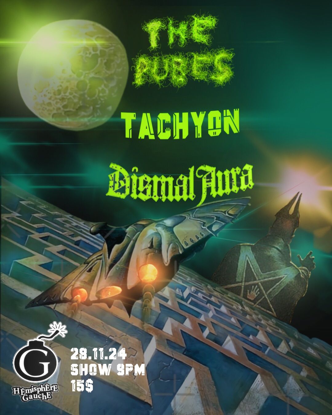 DISMAL AURA TACHYON THE PUBES at Hemisphere Gauche