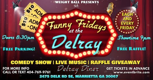 Funny Fridays at the Delray