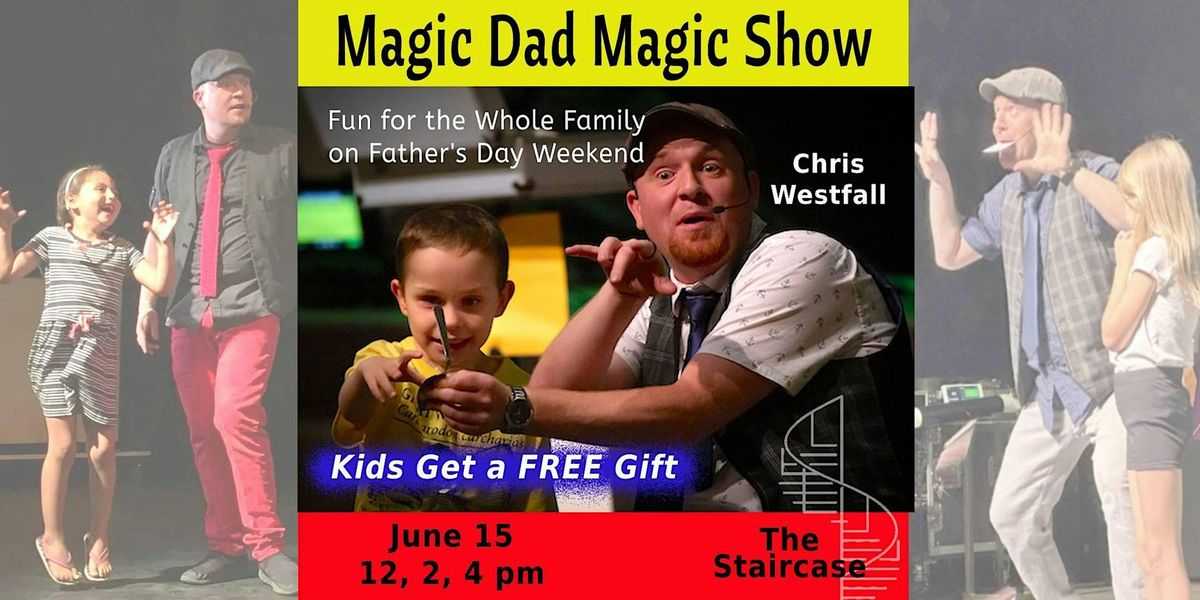 Magic Dad - A Magical Family Show for Everyone in Hamilton