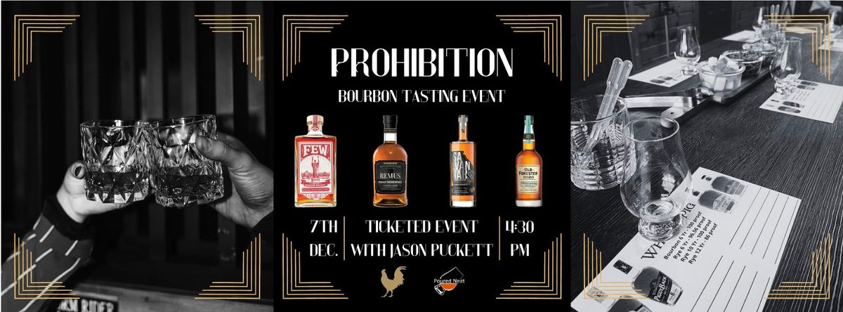 Prohibition Bourbon Tasting with Jason Puckett - Ticketed Event