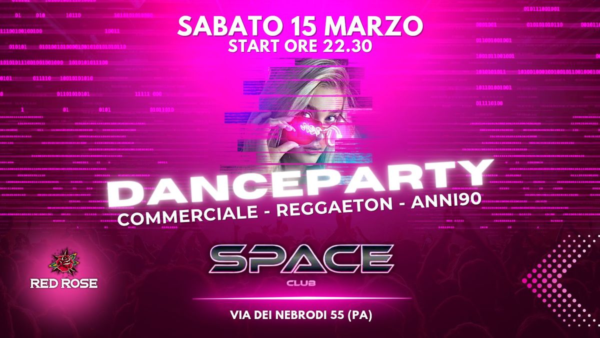 SABATO 15 MARZO \u25aa\ufe0e DANCEPARTY \u25aa\ufe0e ALLO SPACE CLUB