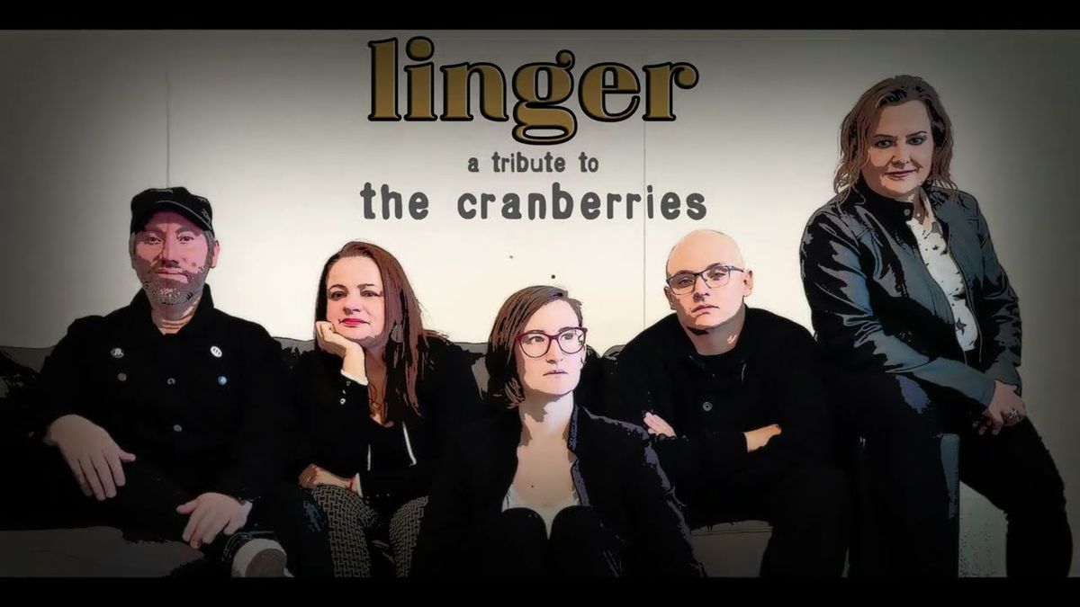 Linger - Tribute to the Cranberries