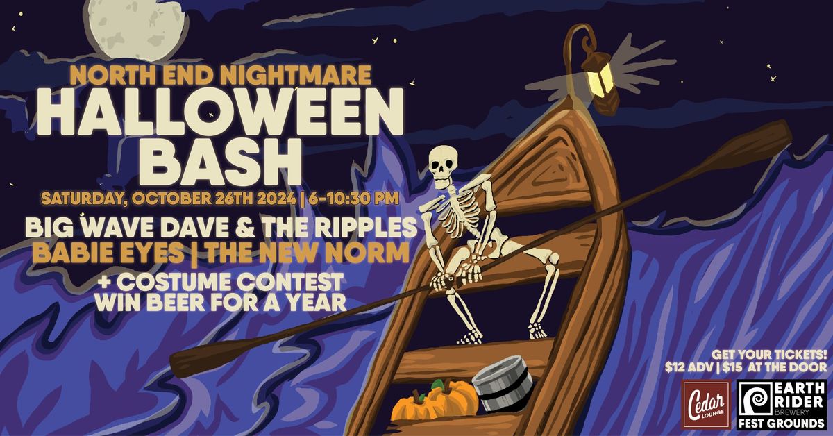 North End Nightmare | Halloween Bash with Big Wave Dave + more | 7pm | Saturday Oct 26th | Get tix!