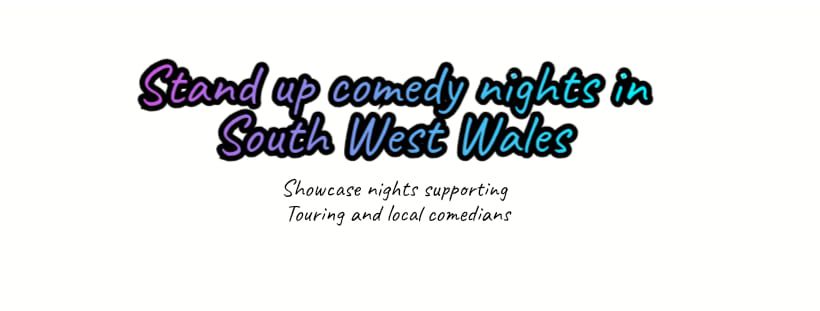 Stand Up Comedy at The Tinhouse, Llanelli