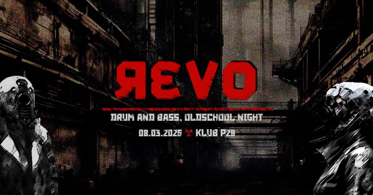 REVO: OLD SKOOL\/\/DNB