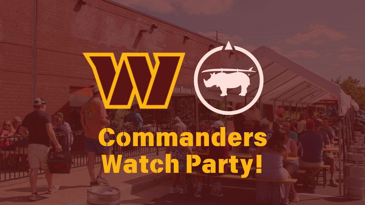 Commanders Watch Party \ud83c\udfc8