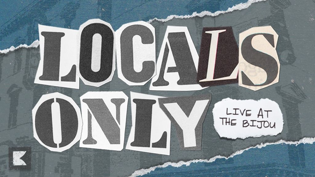 Locals Only Live At The Bijou