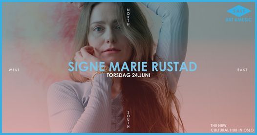Signe Marie Rustad p\u00e5 SALT