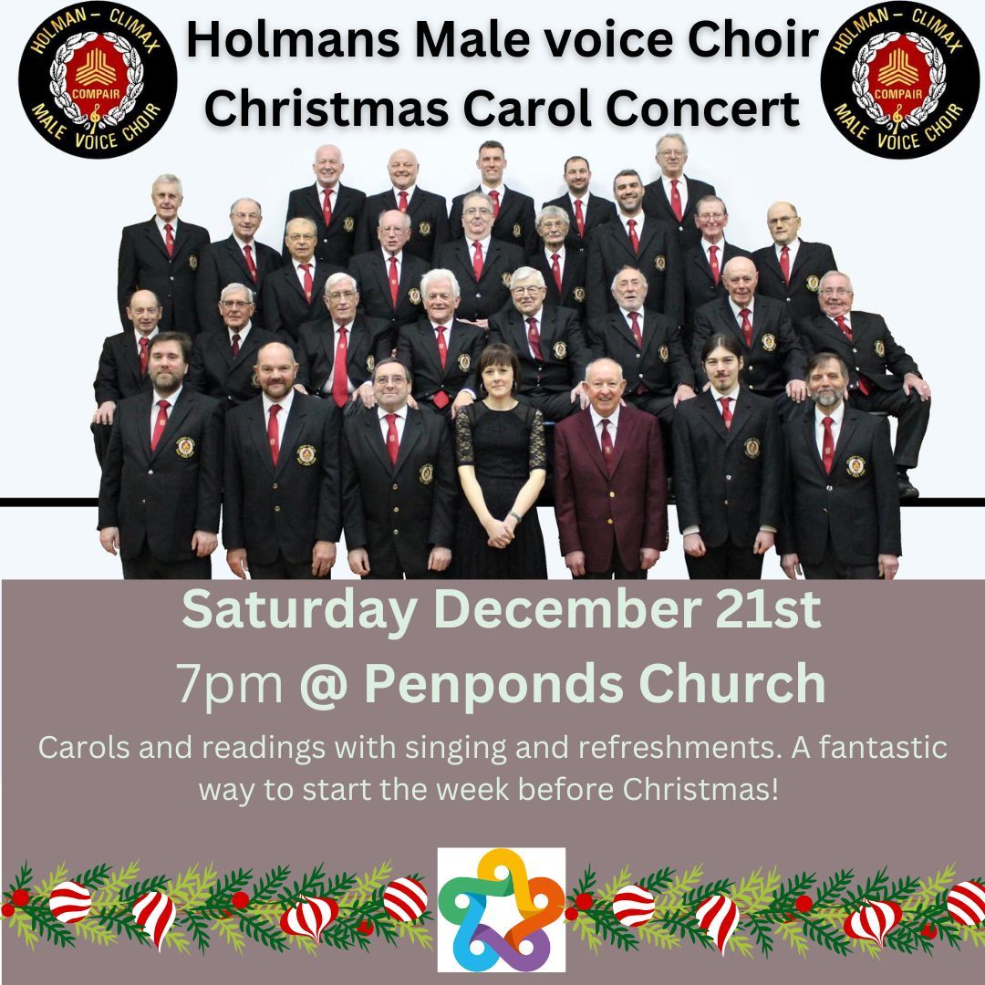 Holman's Climax male voice choir Carol concert - Penponds Church