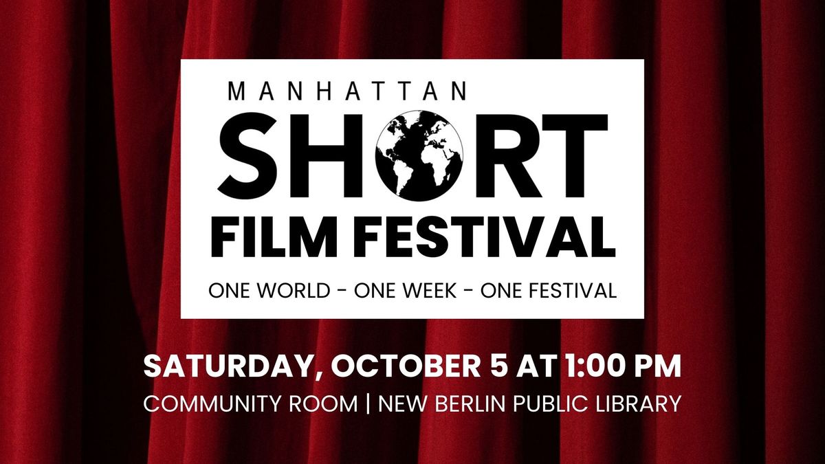 MANHATTAN SHORT Film Festival