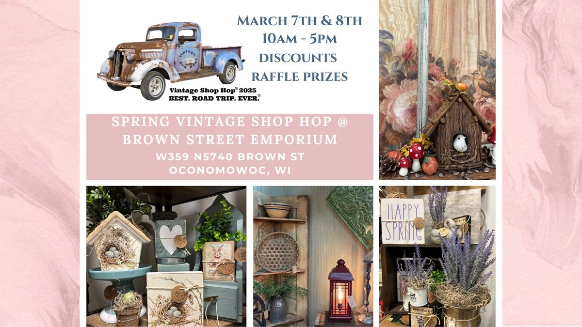 Spring Vintage Shop Hop 2025 @ Brown Street Emporium