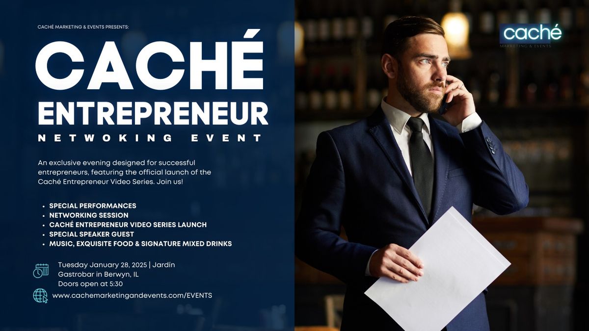 Cach\u00e9 Entrepreneur Launch Party