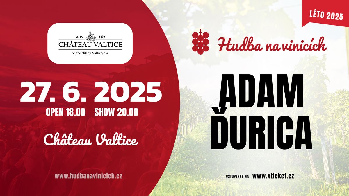 Adam \u010eurica - CH\u00c2TEAU VALTICE - 27. \u010dervna