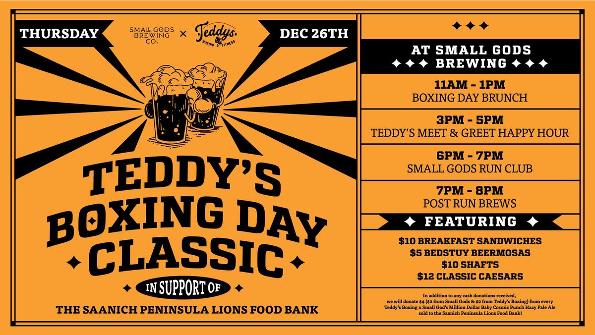 Teddy's Boxing Day Classic @ Small Gods