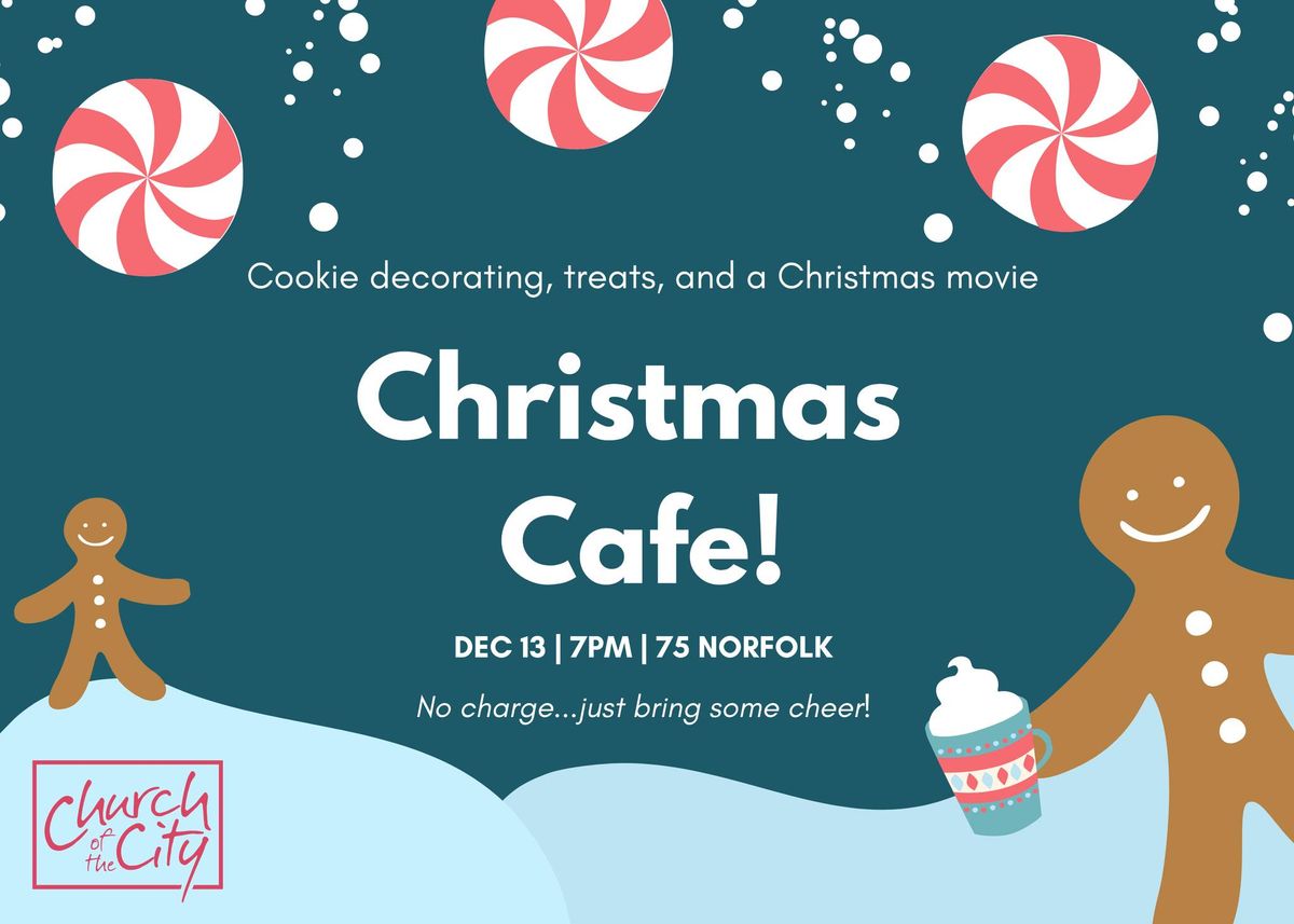 Christmas Cafe!