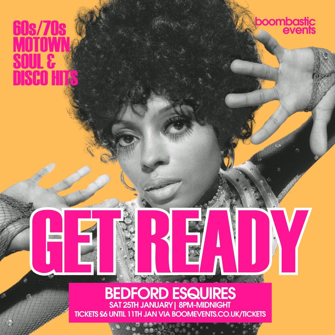 GET READY Bedford - 60s\/70s Motown, Soul & Disco Night