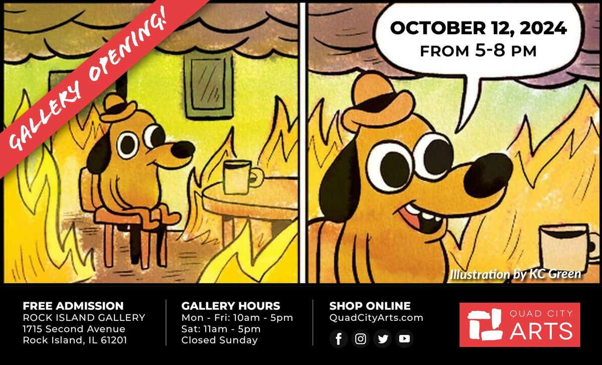 GALLERY OPENING: "It's Fine. Everything is Fine."