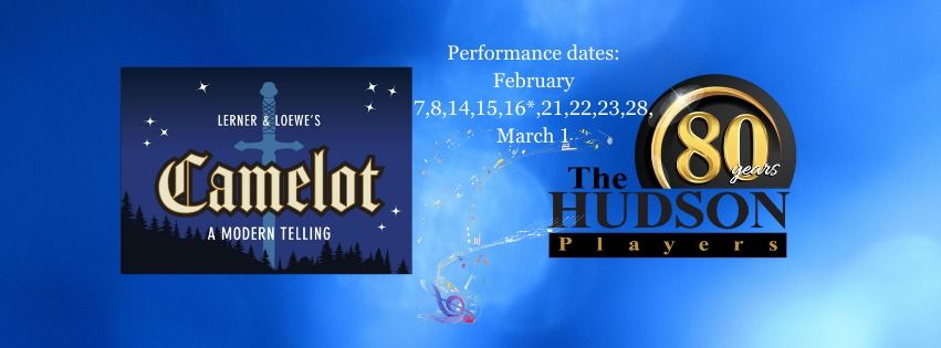 Hudson Players Present - Camelot