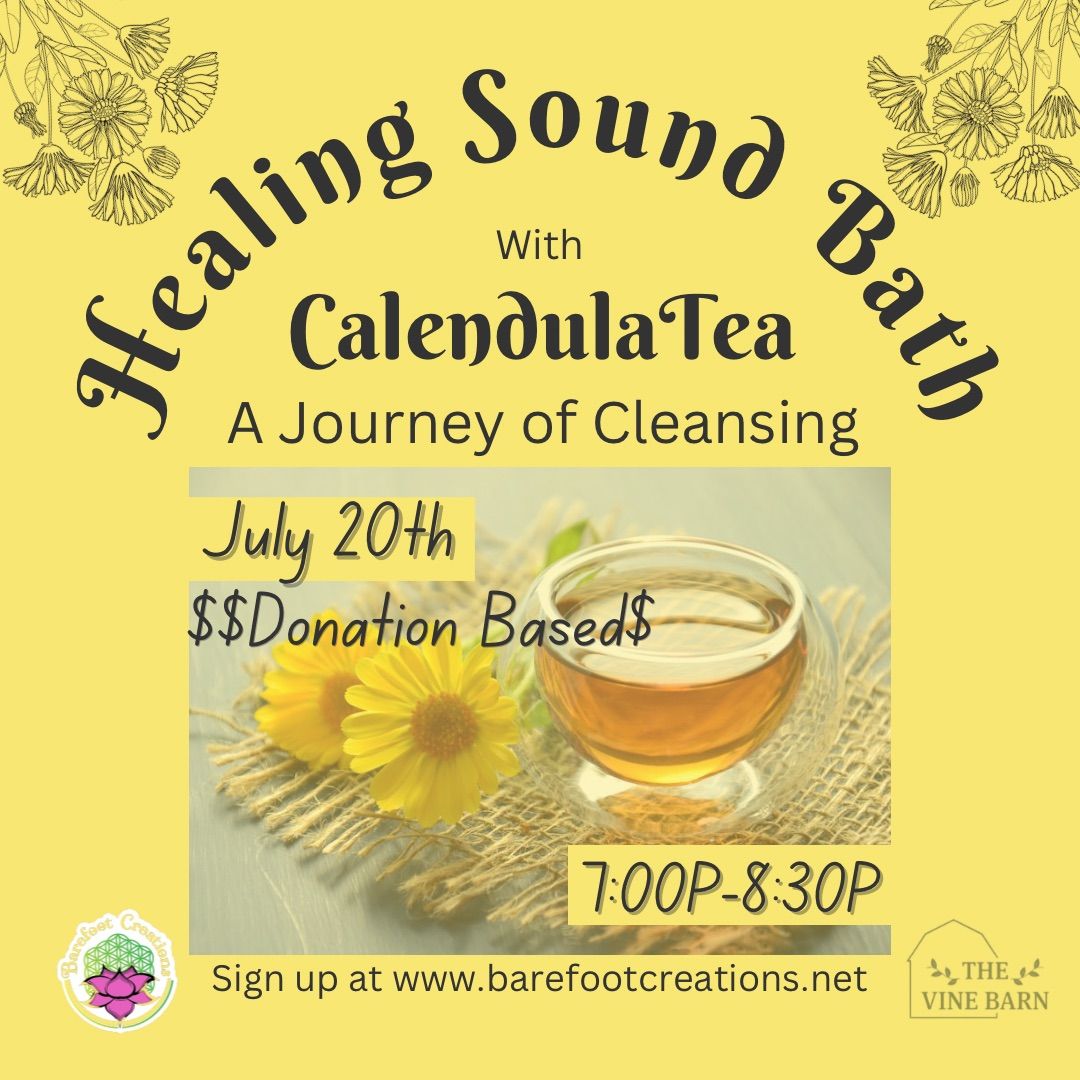 Healing Sound Bath + Calendula Tea