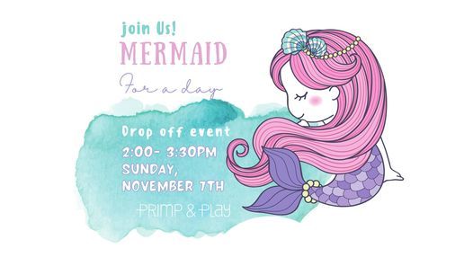 Mermaid for a Day Kid's Event