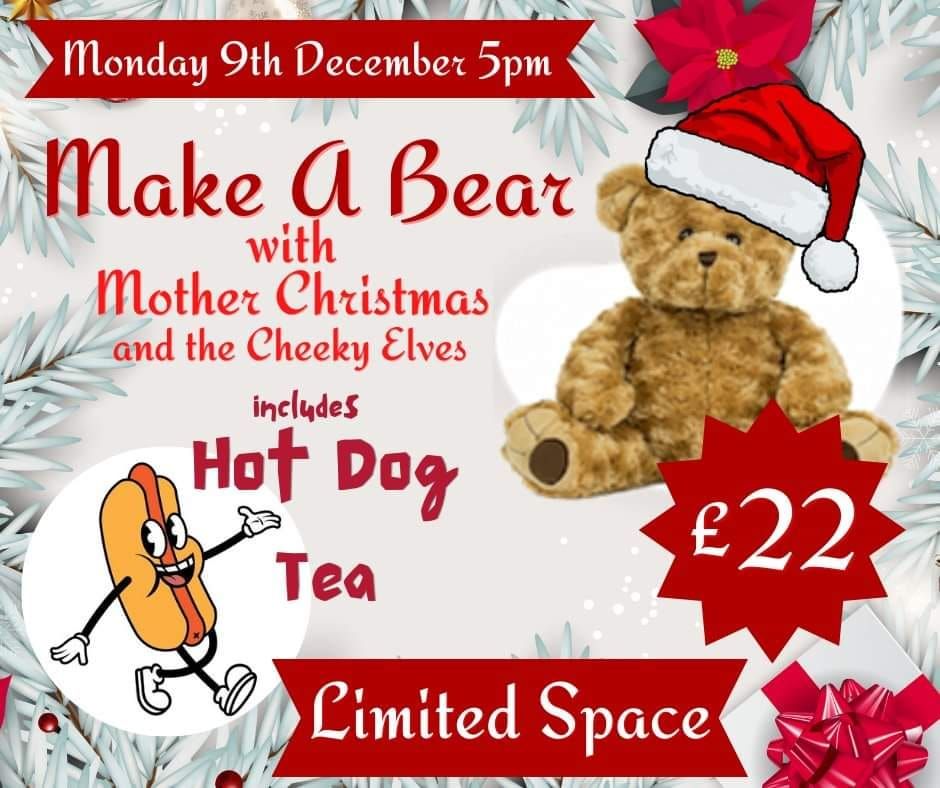 Children's Christmas Make A Bear with Mother Christmas 