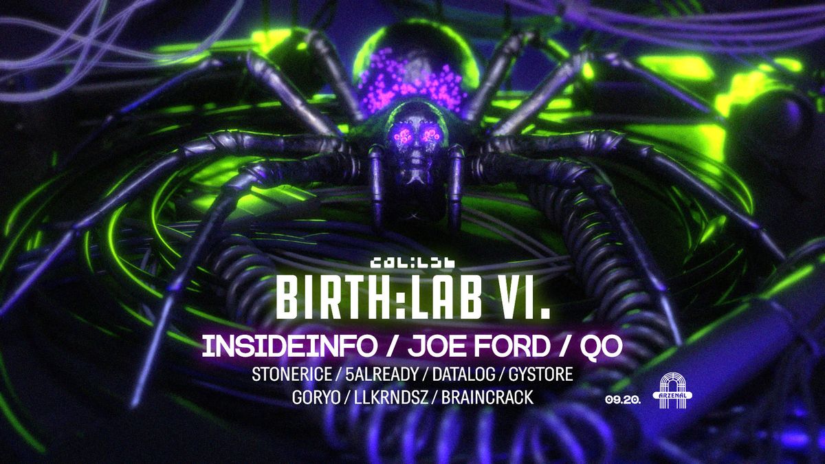 Col:lab \u2605 BIRTH:LAB VI. w\/ InsideInfo, Joe Ford, QO