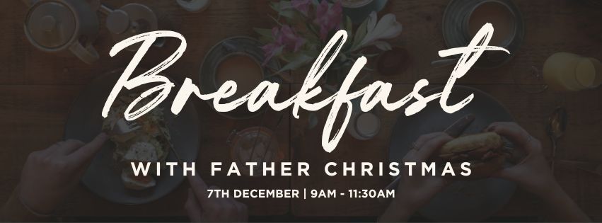 Breakfast with Father Christmas 