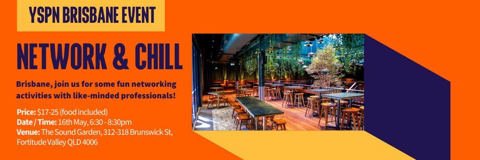 YSPN Brisbane: Network and Chill May Event