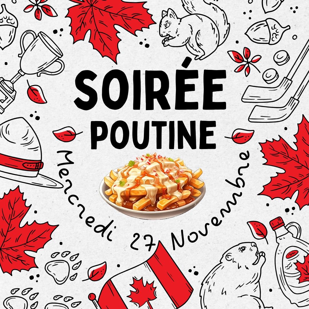 \ud83c\udf5f\ud83e\uddc0 Soir\u00e9e Poutine \ud83c\udf5f\ud83e\uddc0