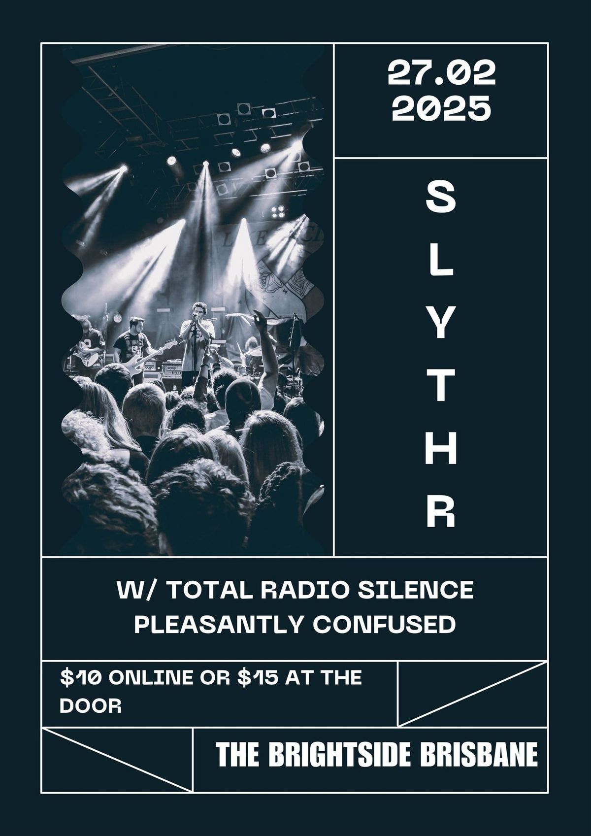 SLYTHR LIVE AT THE BRIGHTSIDE