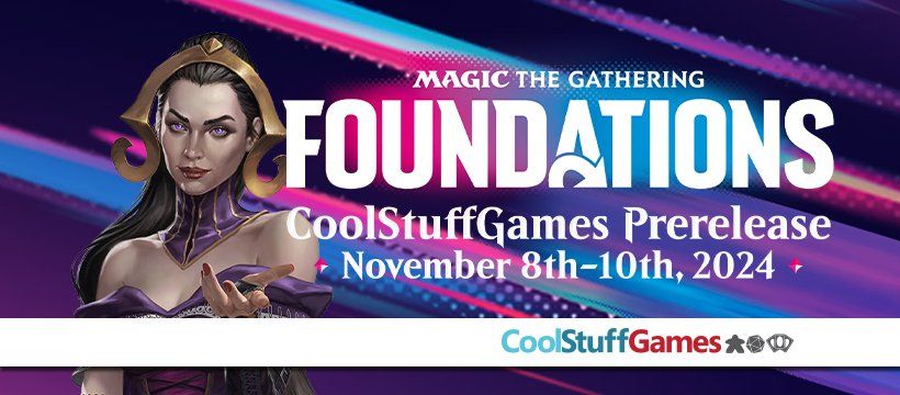 Magic The Gathering: Foundations Prerelease! - Sunday