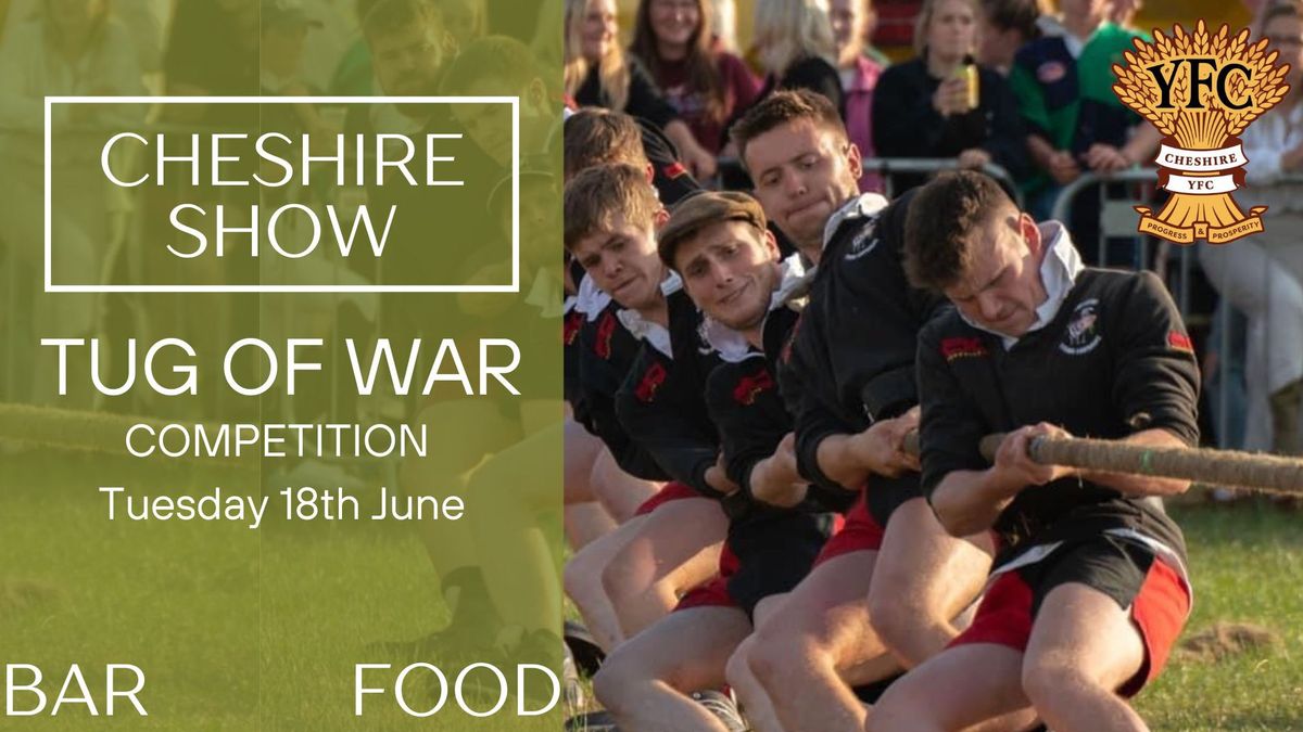 Cheshire YFC Tug of War at the Show