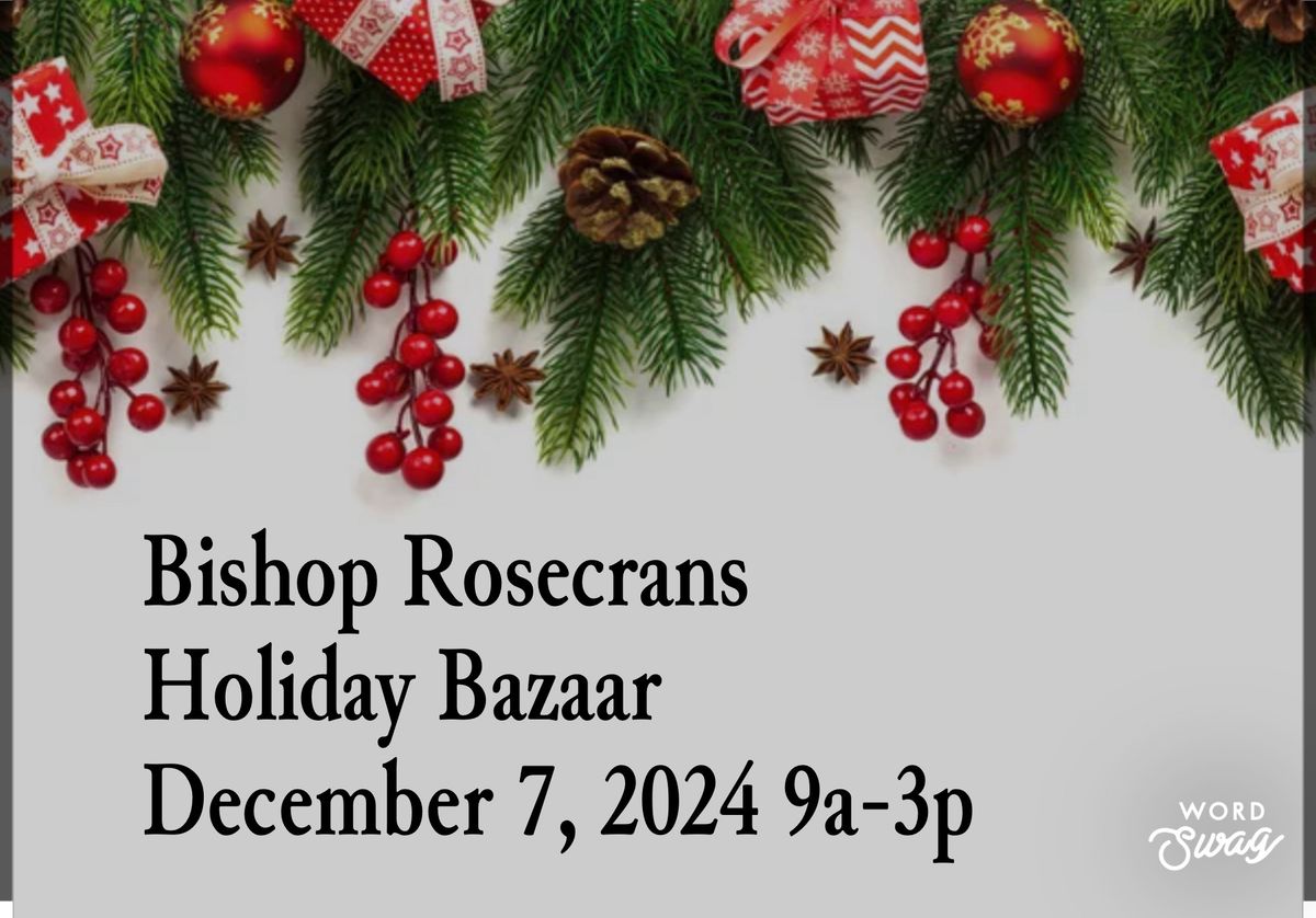 Bishop Rosecrans Holiday Bazaar